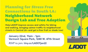 South LA Neighborhood Network Design Lab and Tree Adoption